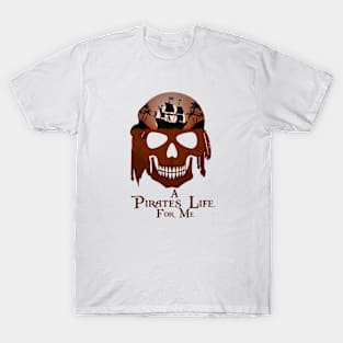 A Pirates Life Skull T-Shirt